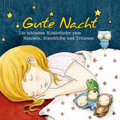 Various - Gute Nacht - Die schönsten Kinderlieder zum Kuscheln, Einschlafen und Träumen - Preis vom 17.10.2026 19:25:27 h