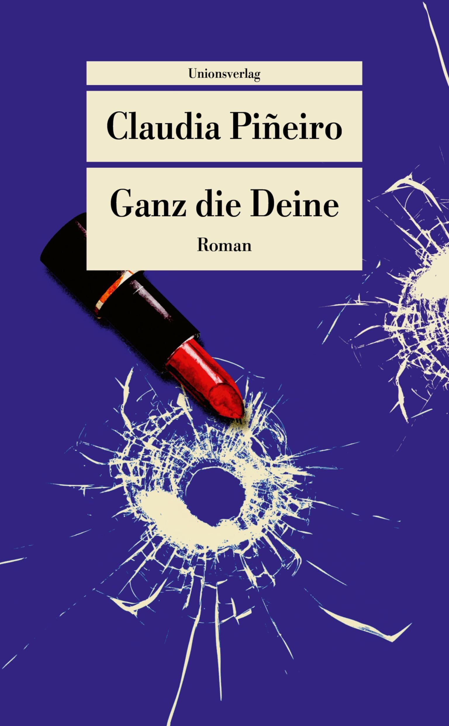 Claudia Piñeiro - Ganz die Deine: Roman (metro) - Preis vom 18.10.2026 19:22:15 h