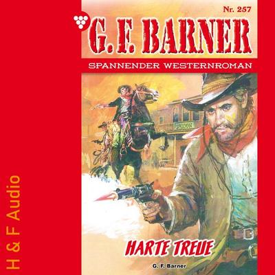 Harte Treue - G. F. Barner, Audio, 9783965199248