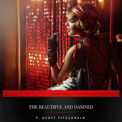 The Beautiful and Damned - F. Scott Fitzgerald, Audio, 9782291041429