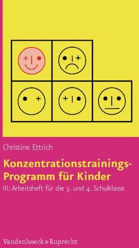 Christine Ettrich - Konzentrationstrainings-Programm für Kinder, Bd.3, Arbeitsheft für die 3. und 4. Schulklasse - Preis vom 18.10.2026 19:22:15 h