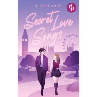 Secret Love Songs, Taschenbuch von J. Gerhardt, Dp Verlag, 978-3-690-90105-5