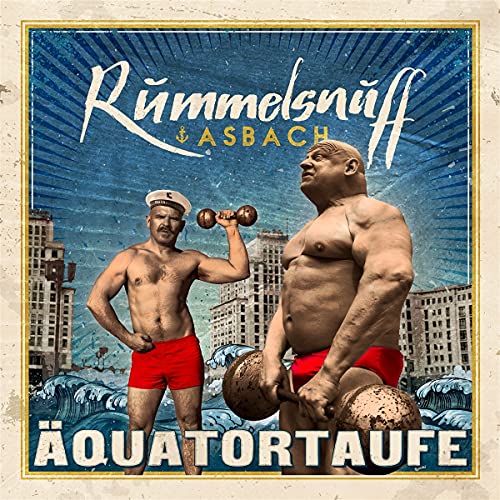Rummelsnuff & Asbach - Äquatortaufe - Preis vom 03.10.2026 20:43:07 h