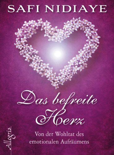 Safi Nidiaye - Das befreite Herz: Von der Wohltat des emotionalen Aufräumens - Preis vom 10.10.2026 11:48:34 h