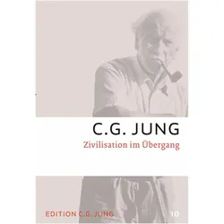 Gesammelte Werke 1-20 10. Zivilisation im Übergang, Fachbücher von C.G. Jung