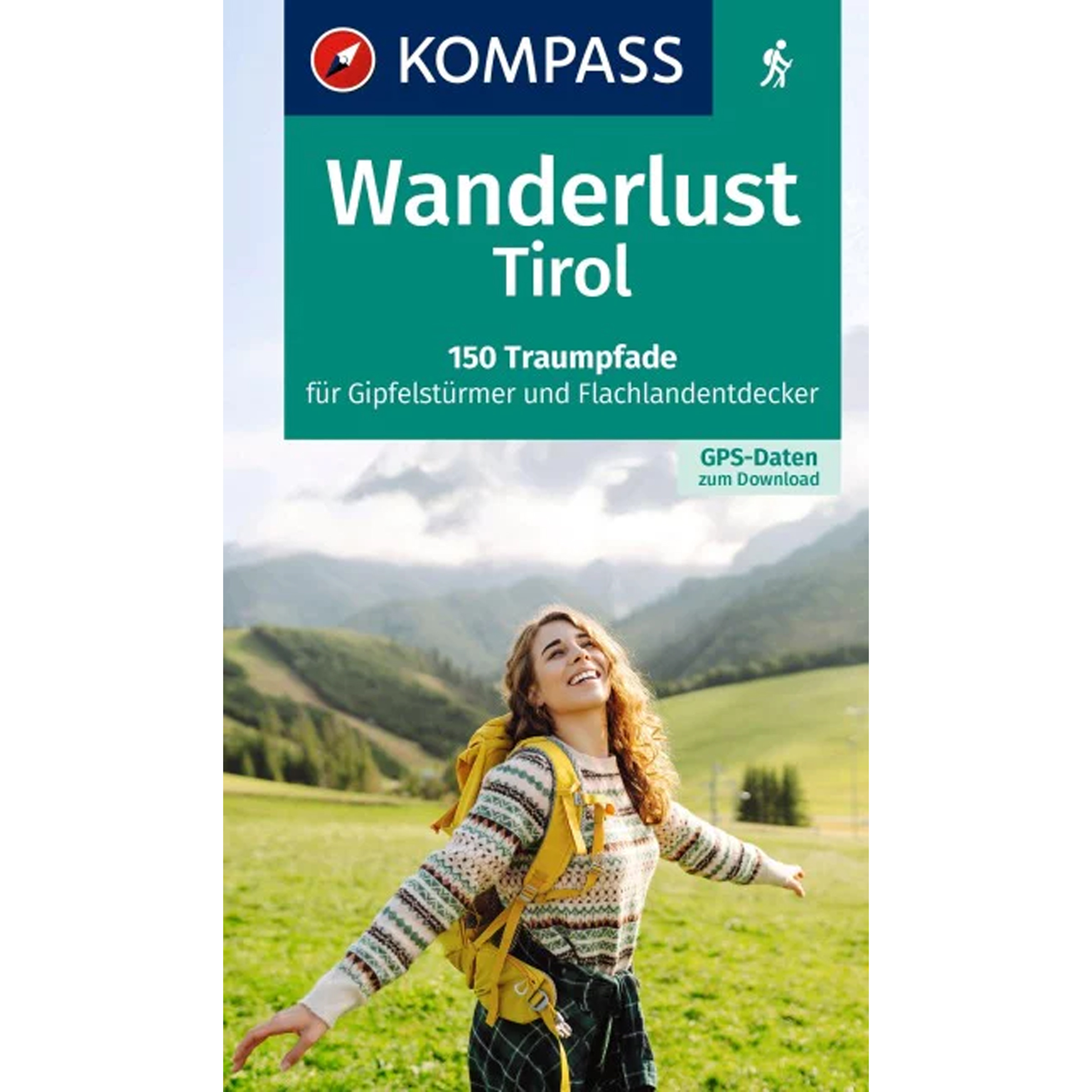 Kompass Verlag WL 1657 Wanderlust Tirol Wanderführer Wanderführer 2. Aufl. 2025