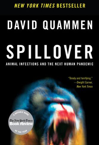 David Quammen - Spillover: Animal Infections and the Next Human Pandemic - Preis vom 10.10.2026 11:48:34 h