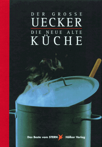 Wolf Uecker - Der große Uecker, Die neue alte Küche - Preis vom 14.10.2026 23:07:16 h