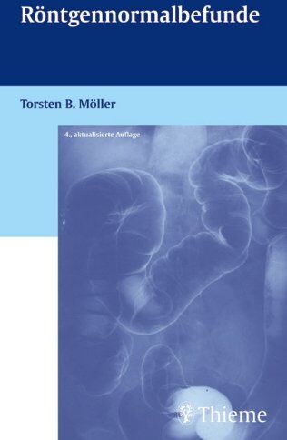 Möller, Torsten Bert - Röntgennormalbefunde - Preis vom 09.10.2026 07:28:09 h