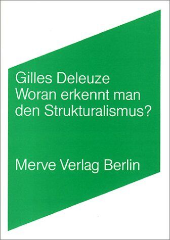Gilles Deleuze - Woran erkennt man den Strukturalismus? - Preis vom 09.10.2026 07:28:09 h