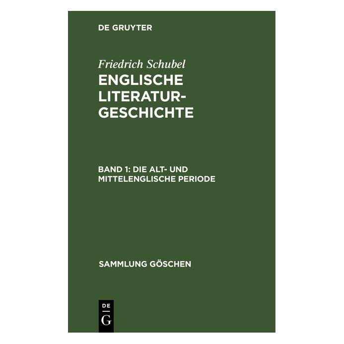 De Gruyter Schubel:Friedrich Schubel: Englische Li (Deutsch, Hardcover, Friedrich Schubel) (67770192)
