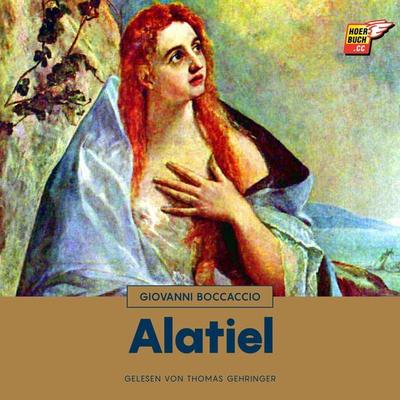 Alatiel - Giovanni Boccaccio, Audio, 9783991482154