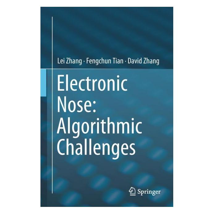 Springer Electronic Nose: Algorithmic Challenges (Englisch, Hardcover, David Zhang, Fengchun Tian, Lei Zhang) (71873015)