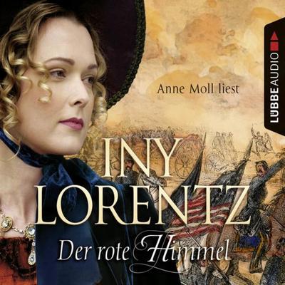 Der rote Himmel - Iny Lorentz, Audio, 9783838778594