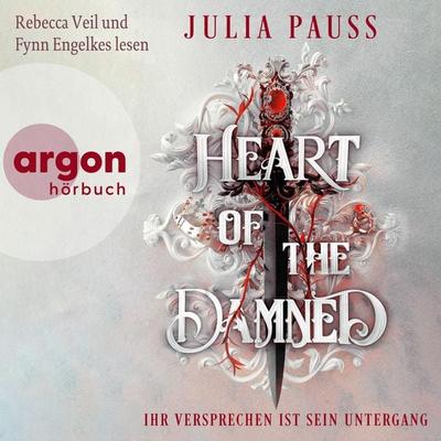 Heart of the Damned - Ihr Versprechen ist sein Untergang - Julia Pauss, Audio, 9783732484225