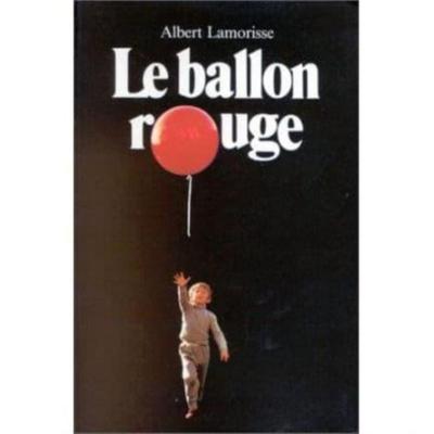 Le ballon rouge, Taschenbuch von Albert Lamorisse, Ecole des Loisirs, 978-2-211-03391-6