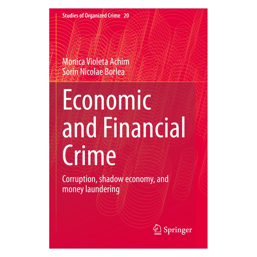 Springer Economic and Financial Crime (Englisch, Softcover, Monica Violeta Achim, Sorin Nicolae Borlea) (56203769)