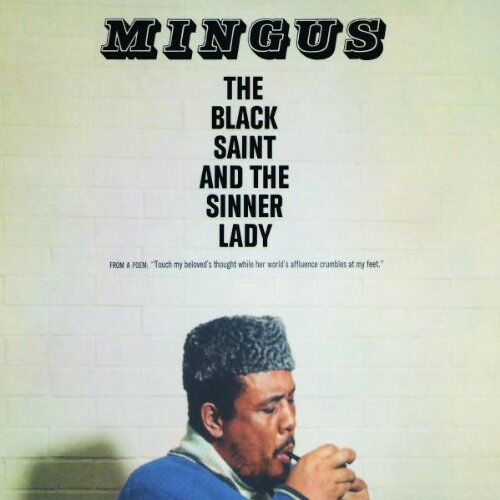 Charles Mingus - The Black Saint And The Sinner Lady (Impulse Master Sessions) - Preis vom 17.10.2026 19:25:27 h
