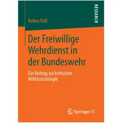 Der Freiwillige Wehrdienst in der Bundeswehr, Fachbücher von Rabea Hass