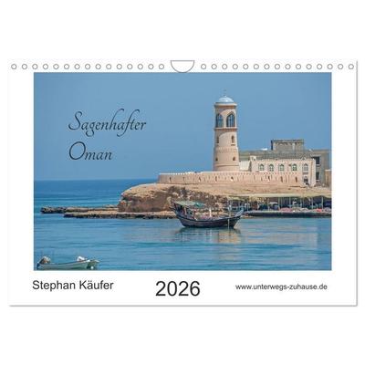Sagenhafter Oman (Wandkalender 2026 DIN A4 quer), CALVENDO Monatskalender