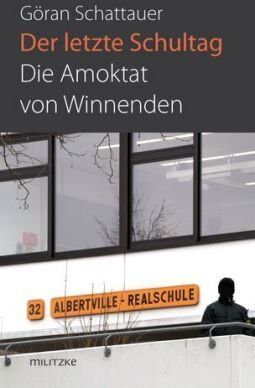Göran Schattauer - Der letzte Schultag: Die Amoktat von Winnenden - Preis vom 10.10.2026 11:48:34 h