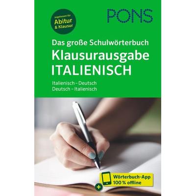 PONS Das große Schulwörterbuch Klausurausgabe Italienisch, Set von , PONS Langenscheidt GmbH, 978-3-12-516359-1