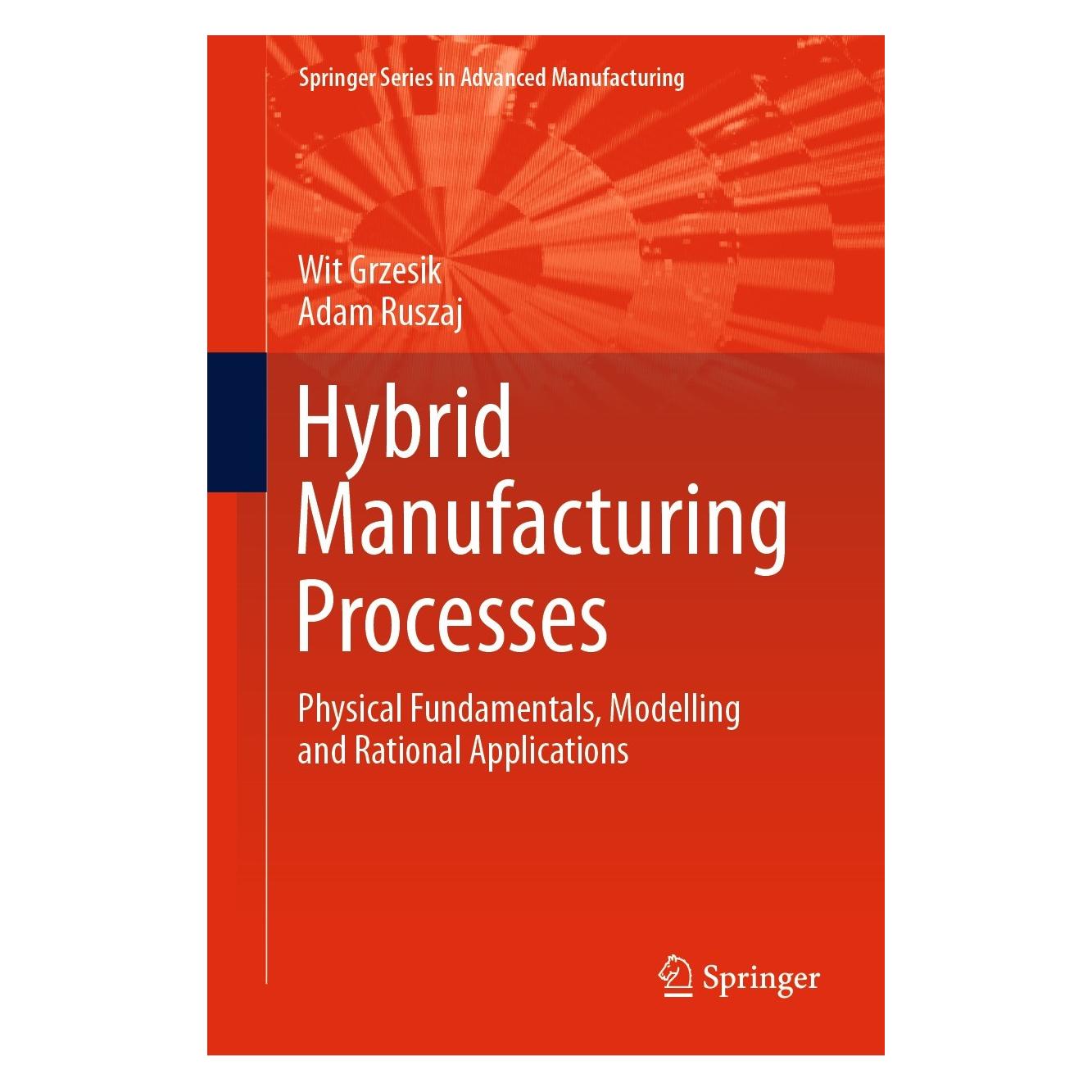 Springer Hybrid Manufacturing Processes (9783030771065)