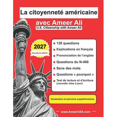 La citoyenneté américaine avec Ameer Ali 2027, Taschenbuch von Ameer Ali, Independently Published