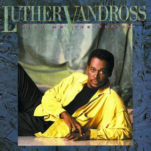 Luther Vandross - Give Me the Reason - Preis vom 17.10.2026 19:25:27 h