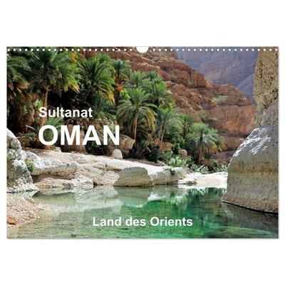 Sultanat Oman - Land des Orients (Wandkalender 2026 DIN A3 quer), CALVENDO Monatskalender