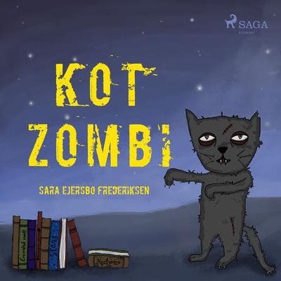 Kot Zombi - Sara Ejersbo Frederiksen, Audio, 9788726166491