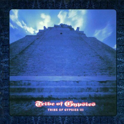 Tribe of Gypsies - Tribe of Gypsies III - Preis vom 09.10.2026 07:28:09 h