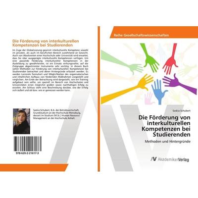 Die Förderung von interkulturellen Kompetenzen bei Studierenden, Taschenbuch von Saskia Schubert, AV Akademikerverlag, 978-620-2-21617-3