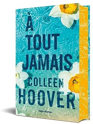 Colleen Hoover - A tout jamais - Preis vom 17.10.2026 19:25:27 h
