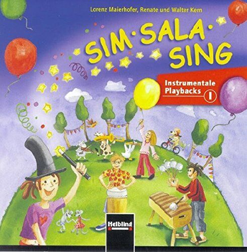 Lorenz Maierhofer - Sim Sala Sing. AudioCD: Instrumentale Playbacks. CD 1 (Sim Sala Sing / Instrumentale Playbacks) - Preis vom 09.10.2026 07:28:09 h