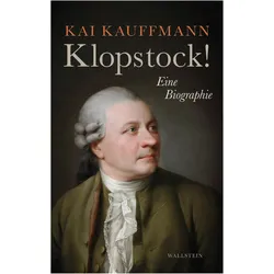 Klopstock!, Biografien von Kai Kauffmann