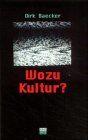 Dirk Baecker - Wozu Kultur? - Preis vom 09.10.2026 07:28:09 h