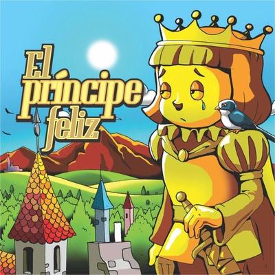 El Príncipe Feliz - Oscar Wilde, Audio, 9789872925338