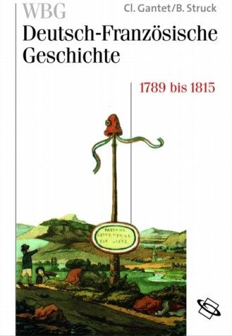 Werner Paravicini - WBG Deutsch-Französische Geschichte: WBG Deutsch-Französische Geschichte, Bd.5 : 1789 bis 1815: Bd V - Preis vom 13.10.2026 19:28:25 h