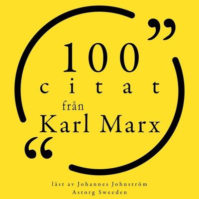 100 citat från Karl Marx - Karl Marx, Audio, 9782821157842