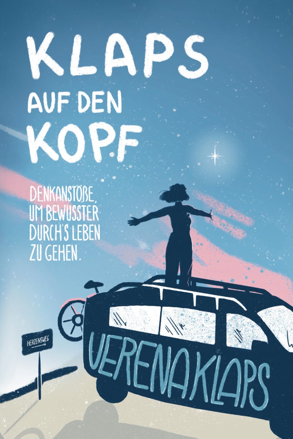 Verena Klaps - Klaps auf den Kopf: Denkanstöße, um bewusster durch's Leben zu gehen. - Preis vom 15.10.2026 23:06:25 h