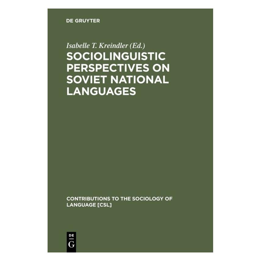 De Gruyter Sociolinguistic Perspectives on Soviet (Englisch, Hardcover, Isabelle T. Kreindler) (67760887)