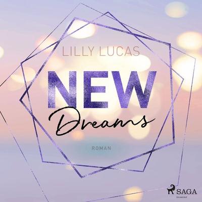 New Dreams: Roman (Green Valley Love, Band 3) - Lilly Lucas, Audio, 9788726513394
