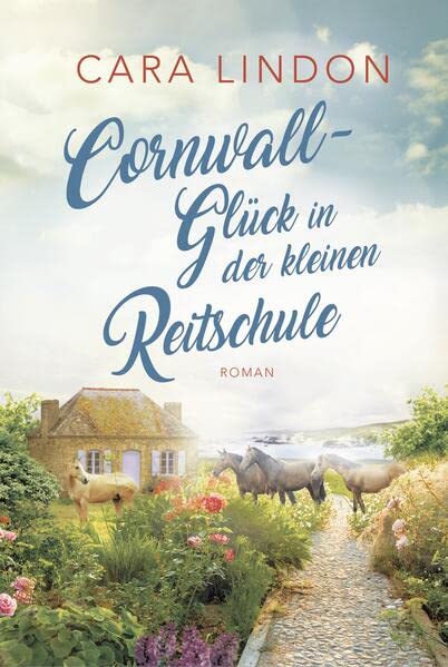 Christiane Lind - Cornwall-Glück in der kleinen Reitschule: Sehnsucht nach Cornwall 3 - Preis vom 11.10.2026 03:10:56 h