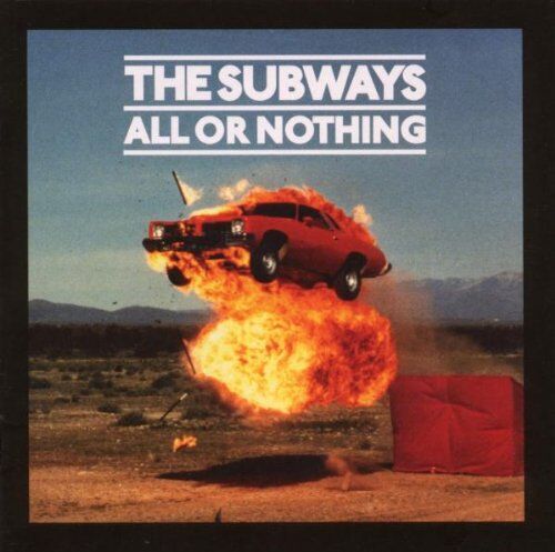 The Subways - All Or Nothing - Preis vom 17.10.2026 19:25:27 h
