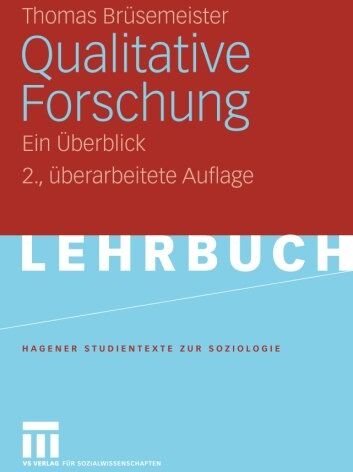 Thomas Brüsemeister - Qualitative Forschung: Ein Überblick (Studientexte zur Soziologie) (German Edition) - Preis vom 14.10.2026 23:07:16 h