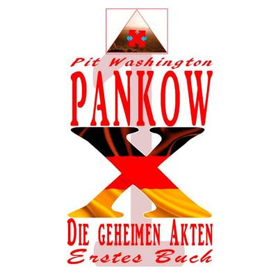 Pankow X, Taschenbuch von Pit Washington, BoD – Books on Demand, 978-3-7386-5664-0