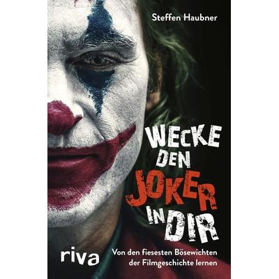 Wecke den Joker in dir, Taschenbuch von Steffen Haubner, Riva