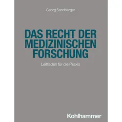 Das Recht der medizinischen Forschung, Fachbücher von Georg Sandberger