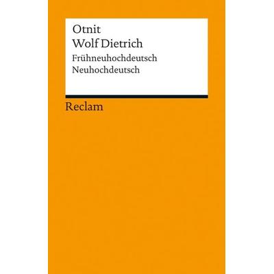 Otnit. Wolf Dietrich, Taschenbuch von Otnit, Reclam, Philipp, 978-3-15-019139-2
